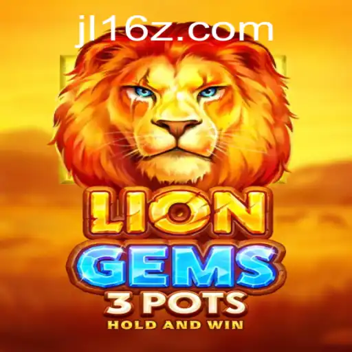 Embark on an Adventure with LionGems3pots: A Game Revolution with JL16